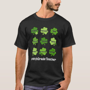 4th Grade Teacher Shamrock  Teacher St Patrick's D T-Shirt