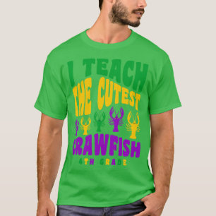 4th Grade Teacher Shirt Teach the Cutest Crawfish