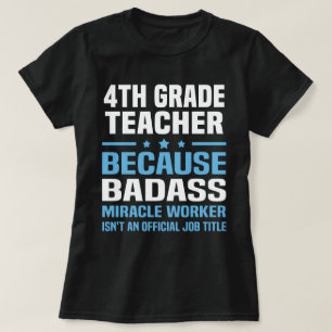 4th Grade Teacher T-Shirt