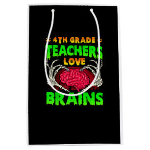 4th Grade Teachers Brains Skeleton Hand Heart Hall Medium Gift Bag