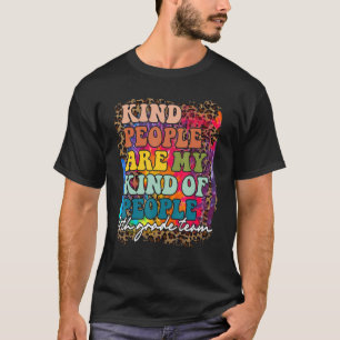 4th Grade Team Leopard Kind People Are My Kind Of T-Shirt