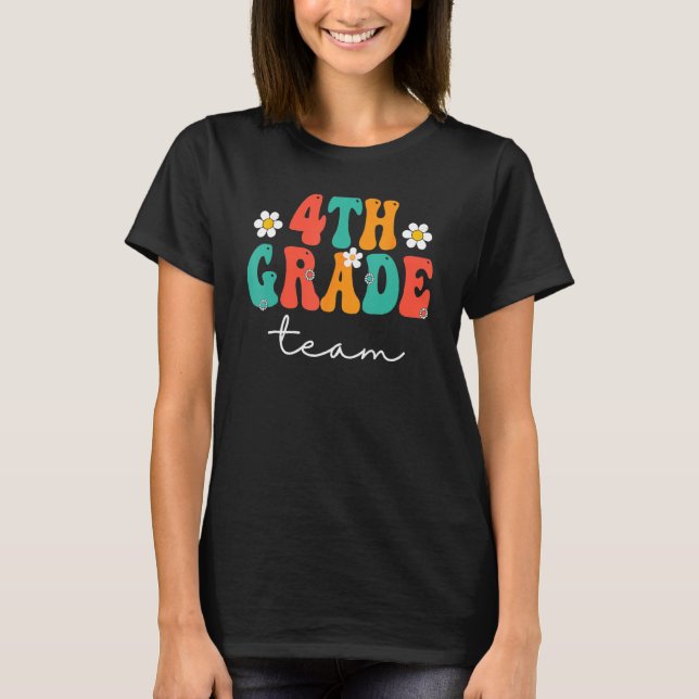 4th Grade Team Retro Groovy Women Happy First Day  T-Shirt (Front)