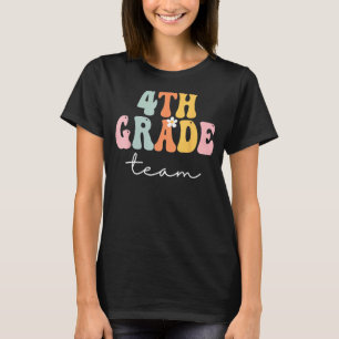 4th Grade Team Retro Groovy Women Happy First Day T-Shirt