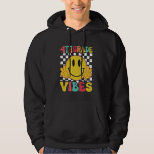 4th Grade Vibes First Day Teachers Students Back t Hoodie