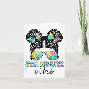 4th Grade Vibes Messy Hair Bun Girl Ck To School F Card