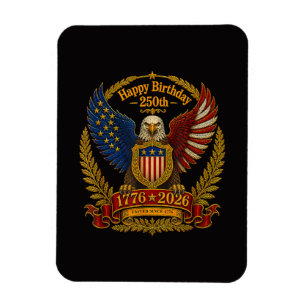 4th July 250th Independence Day 250 Years Magnet