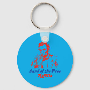 4th July Abe Lincoln Land Of The Refills Funny Key Ring