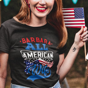 4th july All american wife patriotic family T-Shirt