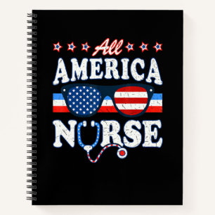 4th July America Independence Day Patriot Nurse We Notebook