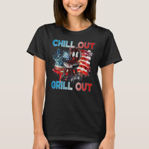 4th July American Independence Day Chill out Grill T-Shirt