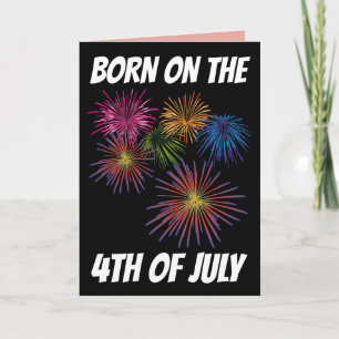 4TH JULY BIRTHDAY FIREWORKS Greeting Card