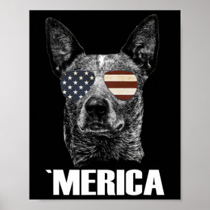 4th July Blue Heeler Dog Merica Patriotic Usa Flag Poster