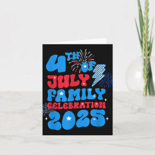 4th July Family Celebration 2025 Patriotic Indepen Card