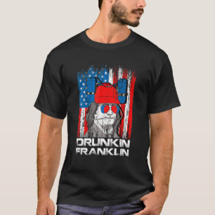 4th July Independence Day Usa Flag Ben Franklin Dr T-Shirt