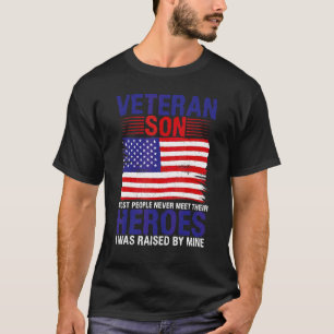 4th July Veteran Son Raised By A Hero Memorial Day T-Shirt