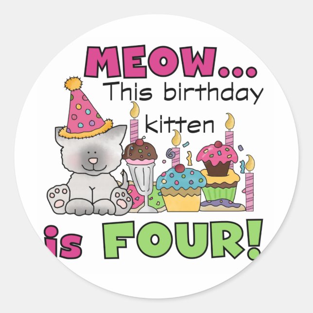4th Kitten Birthday T-shirts and Gifts Classic Round Sticker (Front)