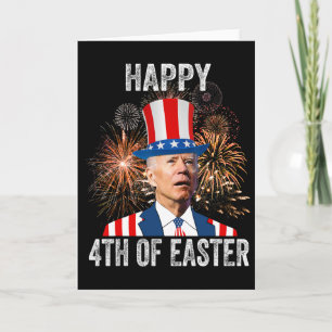 4th Of Easter Funny Happy 4th Of July Anti Joe Bid Card