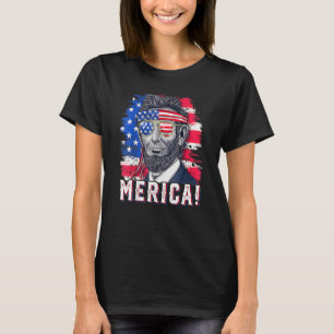 4th Of July Abraham Lincoln Sunglasses American Fl T-Shirt