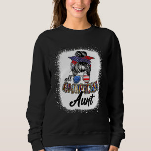 4th Of July All American Aunt Usa Flag Independenc Sweatshirt