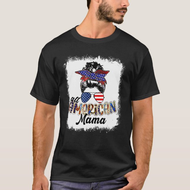 4th of July All American Mama Bleached Tees Messy  (Front)