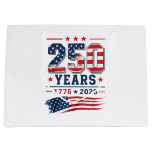 4th of July America US Flag Patriotic 250th Annive Large Gift Bag