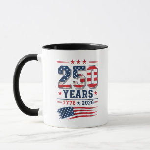 4th of July America US Flag Patriotic 250th Annive Mug