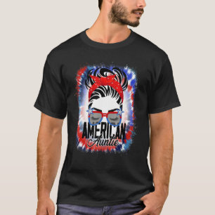 4th Of July American Auntie Messy Bun Mum Life Pat T-Shirt