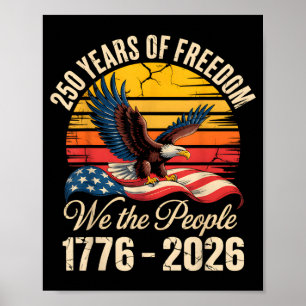 4th of July American Flag Eagle Vintage 250 Years Poster