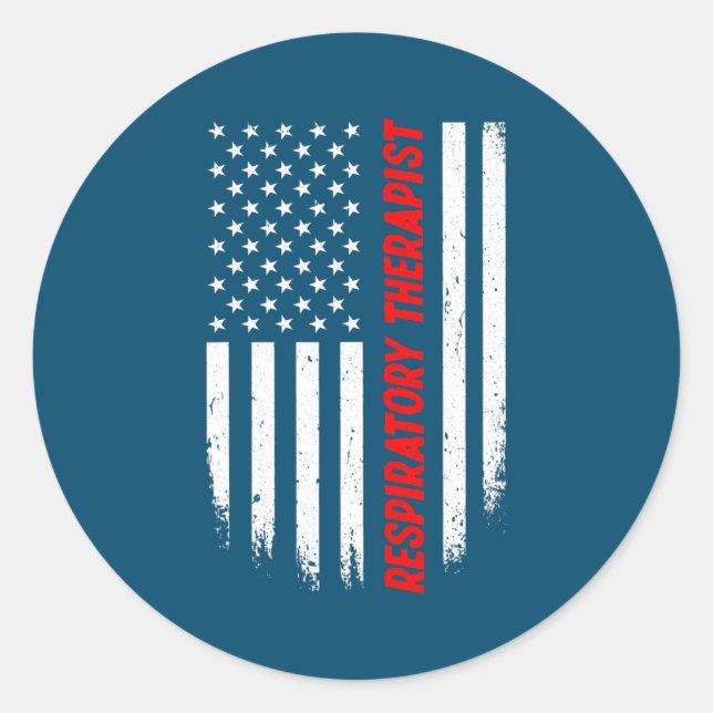 4th of July American Flag Respiratory Therapist Classic Round Sticker (Front)