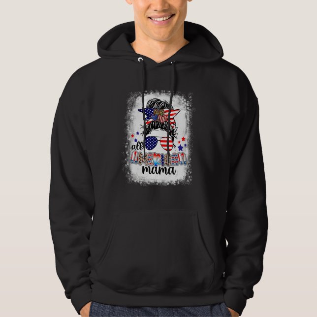 4th Of July American Mama Messy Bun Mom Life Patri Hoodie (Front)