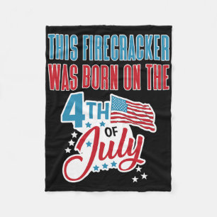 4th Of July Birthday Firecracker Born On Fourth Fleece Blanket