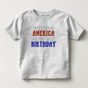 4th of July Birthday Funny Toddler T-Shirt