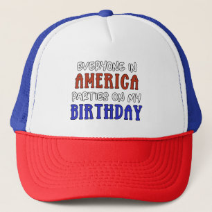 4th of July Birthday Funny   Trucker Hat