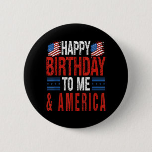 4th of July Birthday Happy Birthday to Me America 6 Cm Round Badge