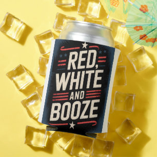 4th of July Booze Party   Red White and Booze Can Cooler