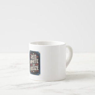 4th of July Booze Party Red White and Booze Espresso Cup