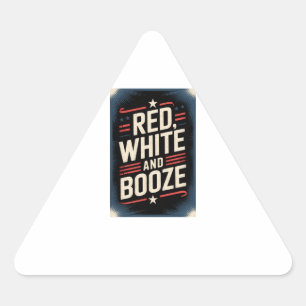 4th of July Booze Party Red White and Booze Triangle Sticker