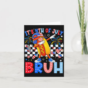 4th of July Bruh Hotdog Dabbing Patriotic Amerca Card