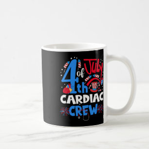 4th Of July Cardiac Crew Cardiac Nurse Happy 4th O Coffee Mug