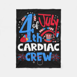 4th Of July Cardiac Crew Cardiac Nurse Happy 4th O Fleece Blanket