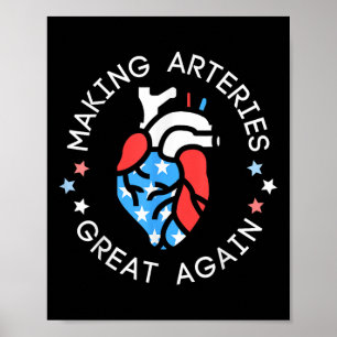 4th Of July Cardiac Nurse Making Arteries Great Ag Poster