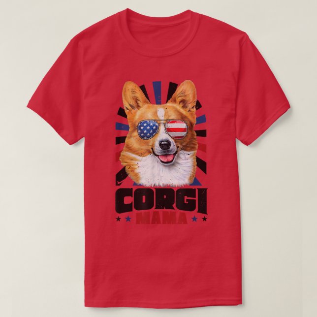 4th Of July Corgi Mama  T-Shirt (Design Front)