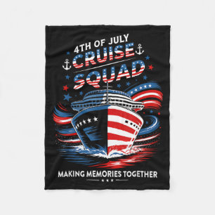 4th Of July Cruise Squad Making Memories Together Fleece Blanket