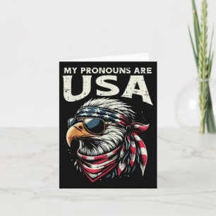 4th Of July Eagle My Pronouns Are Usa Funny Men Wo Card