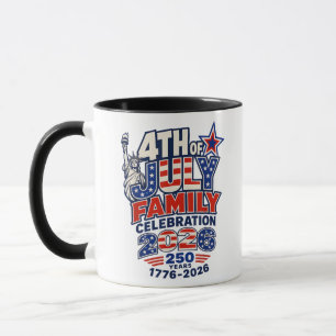 4th of July Family Celebration 2026 250 Years 1776 Mug