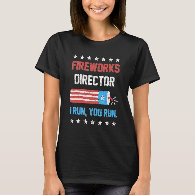 4th Of July Fireworks Director I Run You Run Kids  T-Shirt (Front)