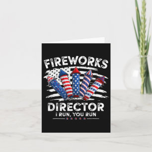 4th Of July Fireworks Director I Run You Run Men B Card