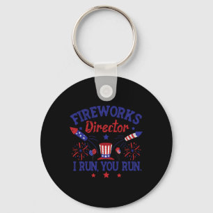 4th Of July Fireworks Director I Run You Run Men B Key Ring