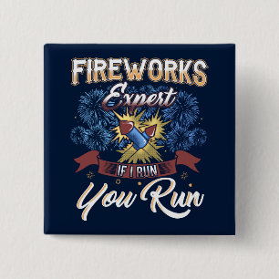 4th of July Fireworks Expert If I Run Keepsake 15 Cm Square Badge