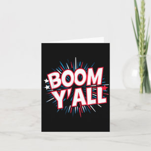 4th Of July Fireworks Patriotic Boom Yall Card